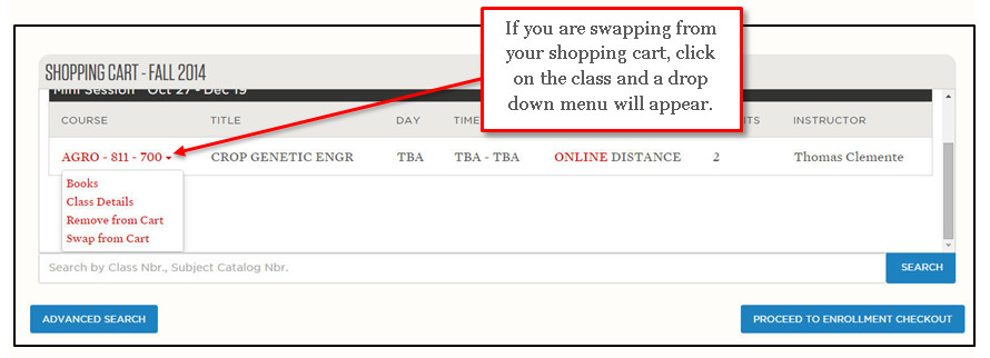 If you are swapping from your shopping cart, click on the class and a drop down menu will appear