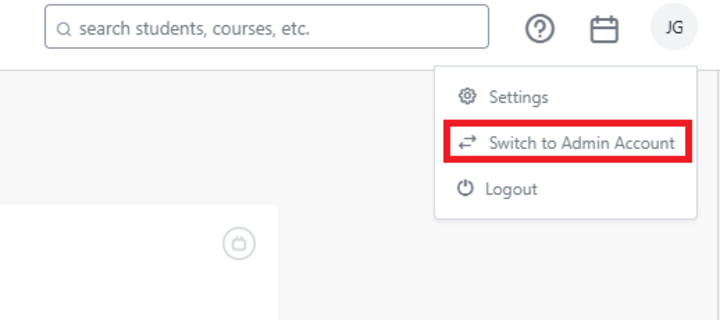 Picture of the upper right hand corner of your Stellic page and the menu that drops down when you click on your initials or profile picture. Red box around "Switch to Admin Account."