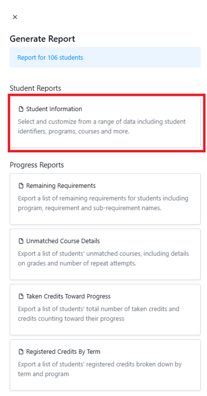 Picture of Generate Report options with Student Information report in a red box.