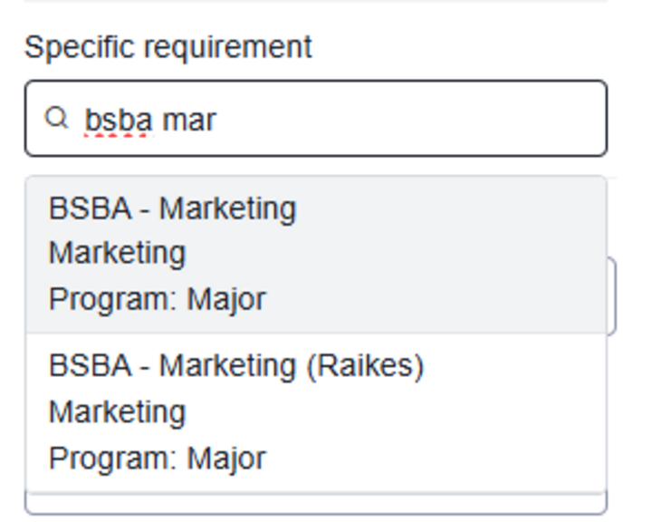 "bsba mar" is typed into the search box and two options have popped up below: "BSBA-Marketing" or "BSBA - Marketing (Raikes)."